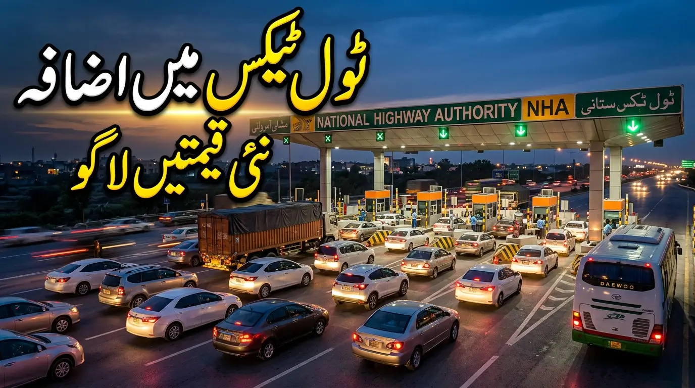 NHA Increases Toll Tax on Key Highways and Motorways
